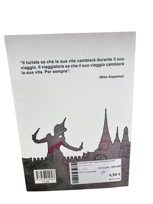 Visto Viaggiare - Mike Soppelsa