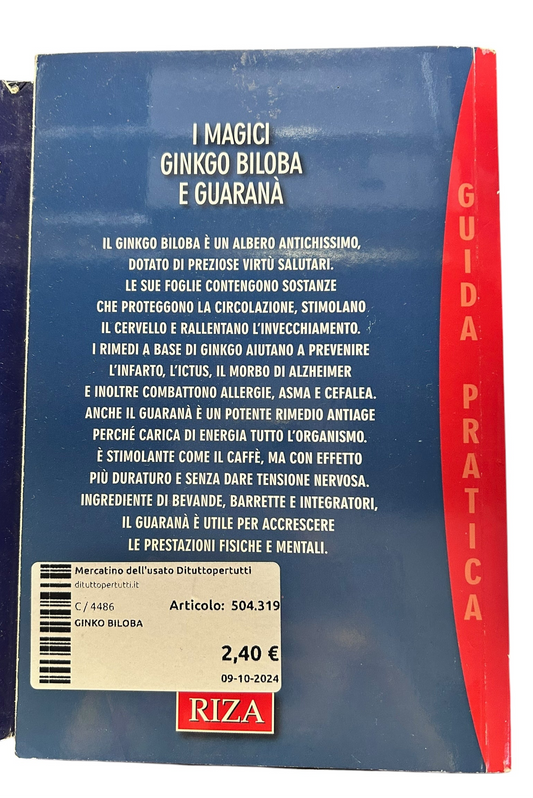 I magici Ginkgo Biloba e Guaraná