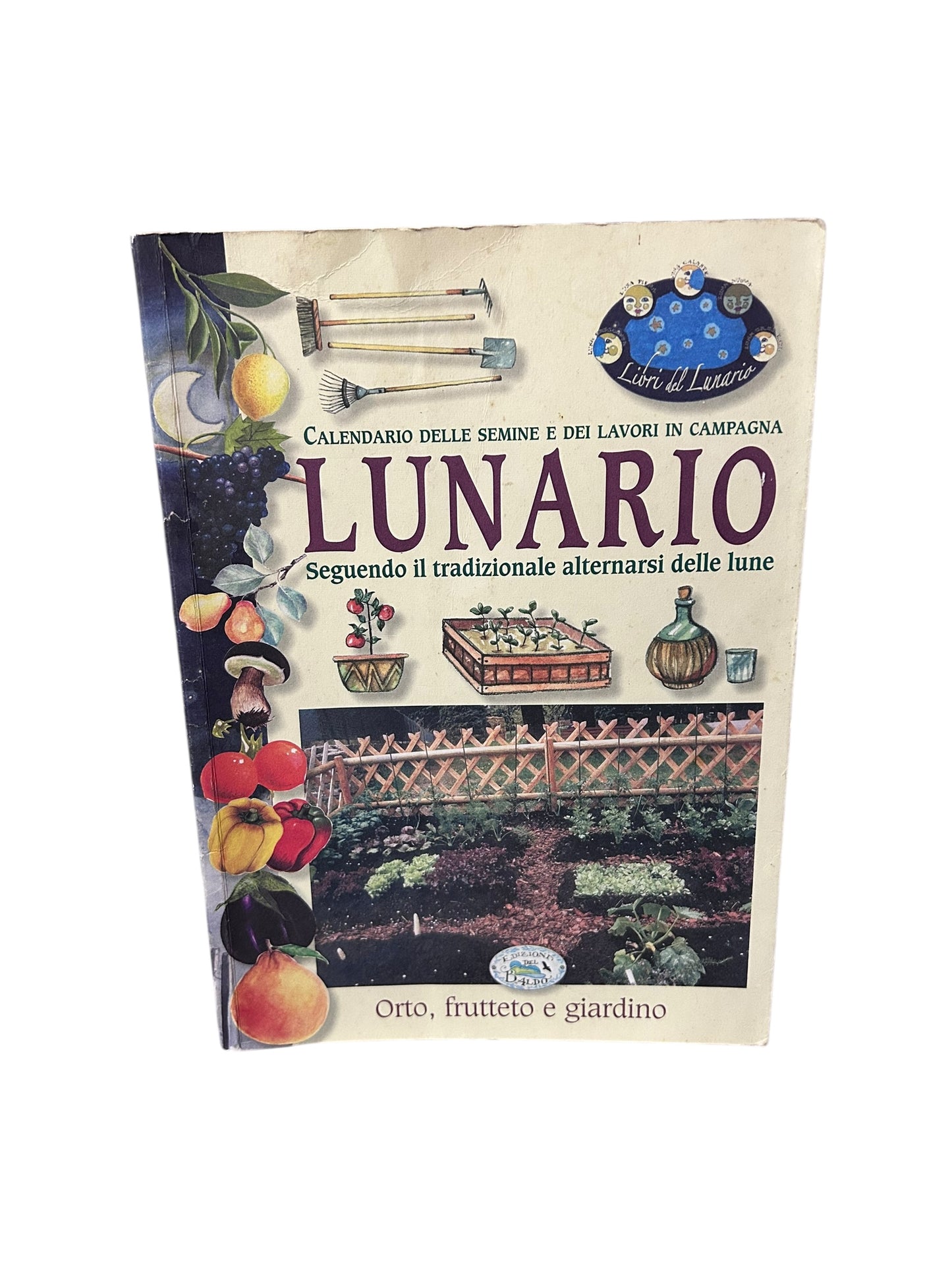 Calendario delle semine e dei lavori in campagna. Lunario