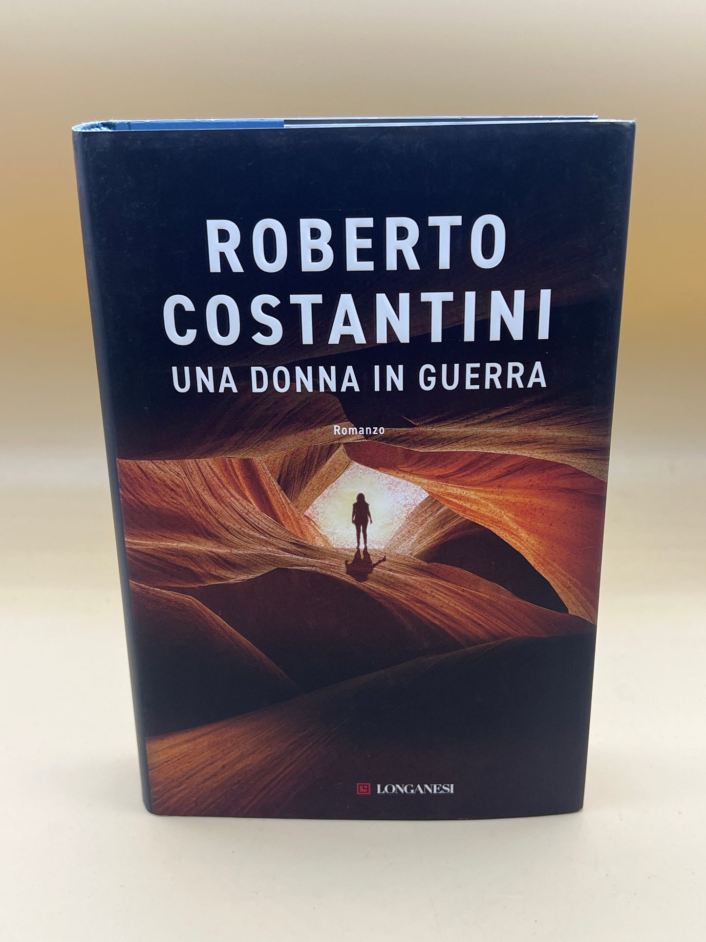 Una Donna In Guerra - Roberto Costantini