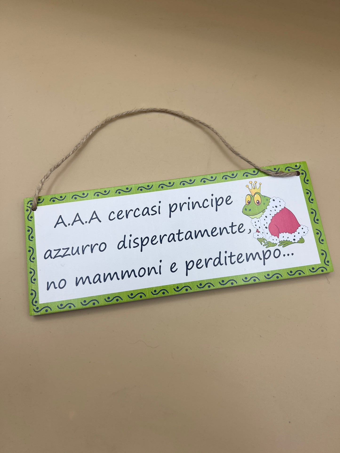 Targhetta A.a.a Cercasi Principe Azzurro