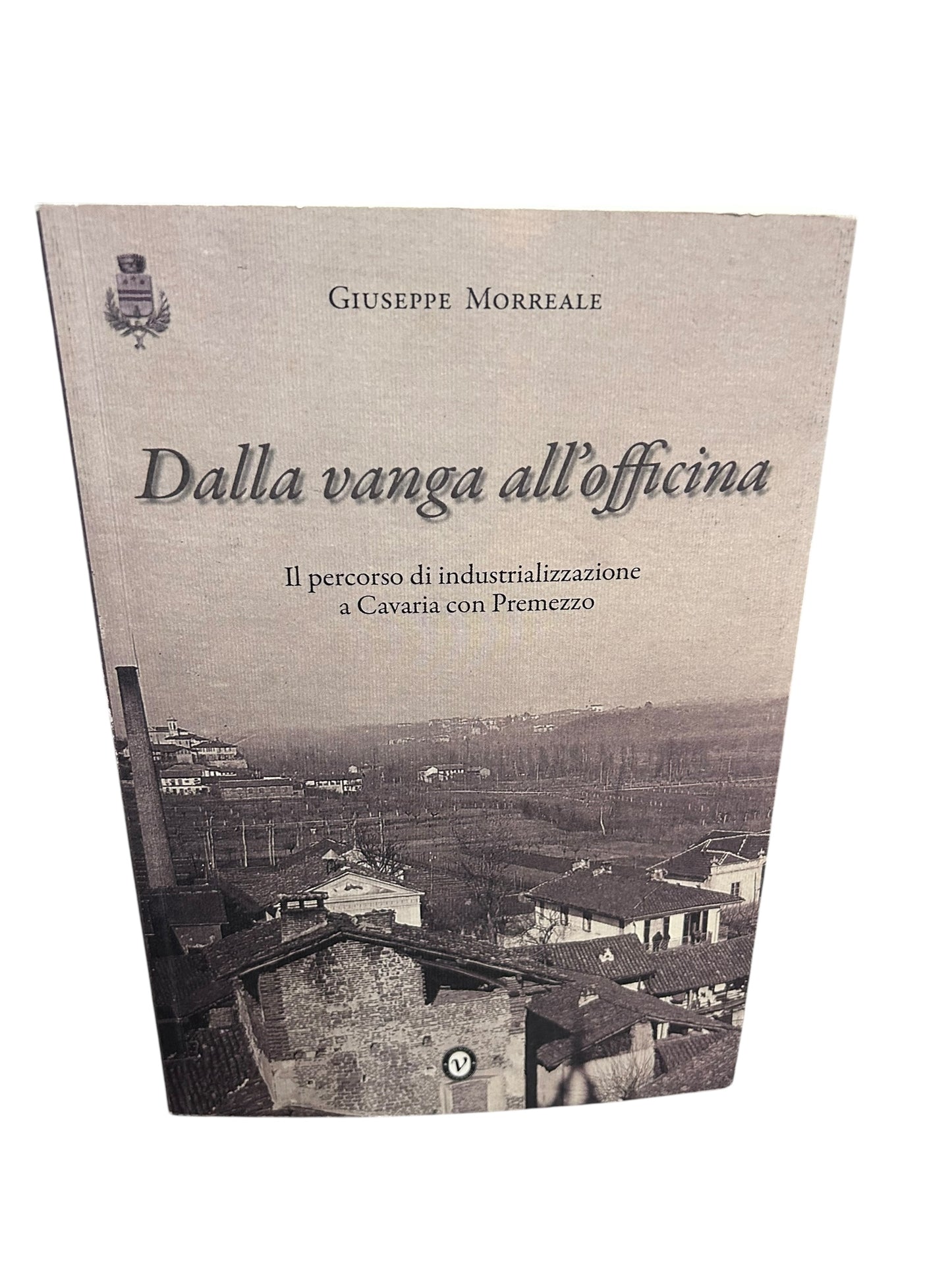 Dalla Vanga All'officina. Giuseppe Morreale