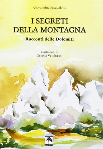 I Segreti Della Montagna - Giovannina Pasqualotto