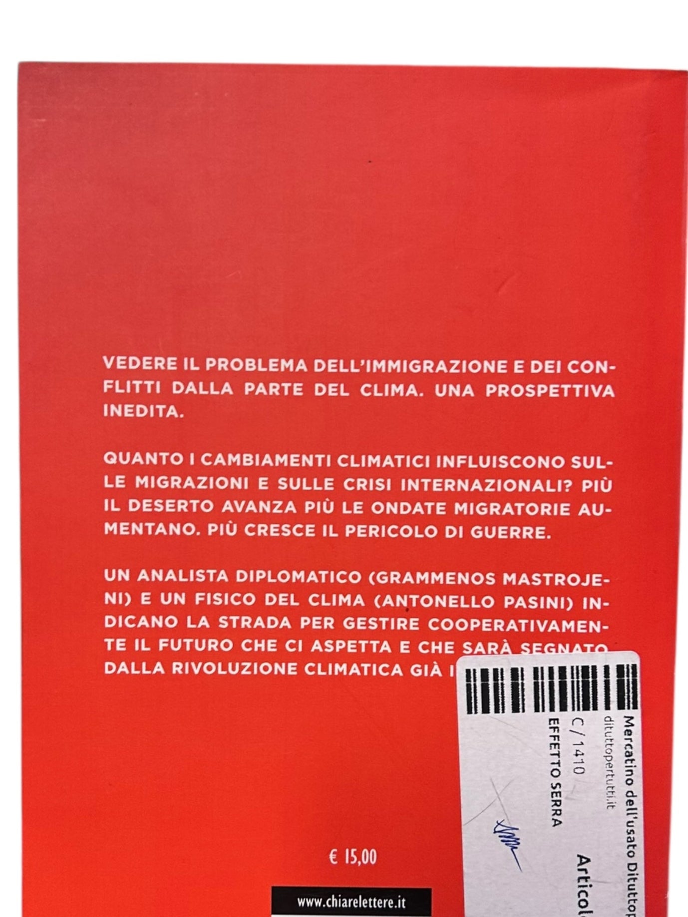 Effetto serra, effetto guerra. Grammenos Mastrojeni, Antonello Pasini