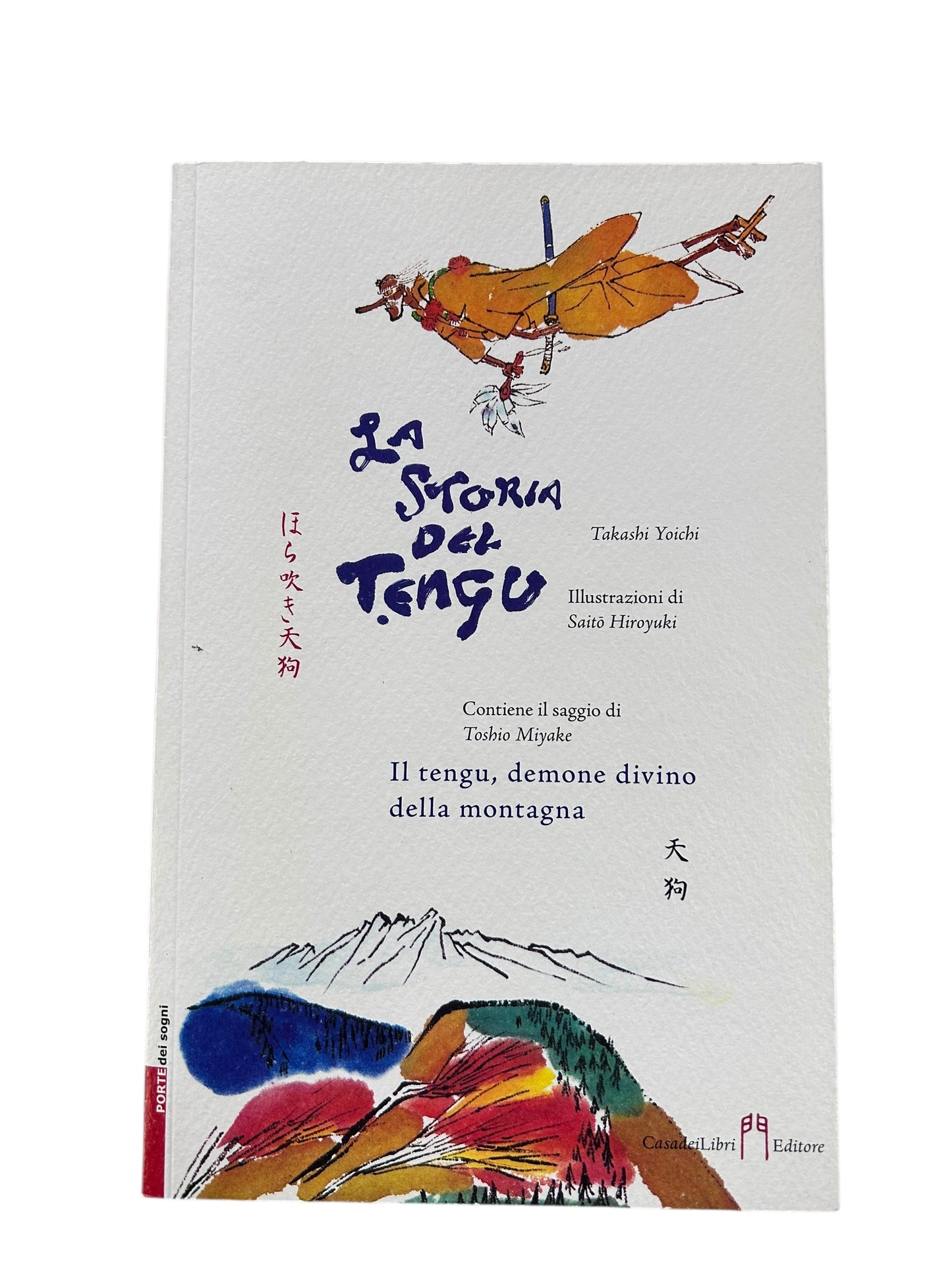 La Storia Del Tengu, demone divino della montagna. Takashi Yoichi