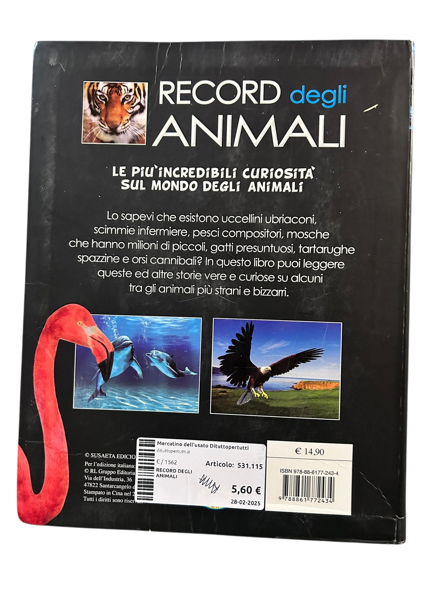 Record Degli Animali. Le più incredibili curiosità sul mondo degli animali