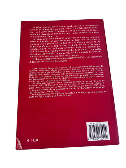Facciamo La Nanna. Quel che conviene sapere sui metodi per far dormire il vostro bambino - Grazia Honegger Fresco