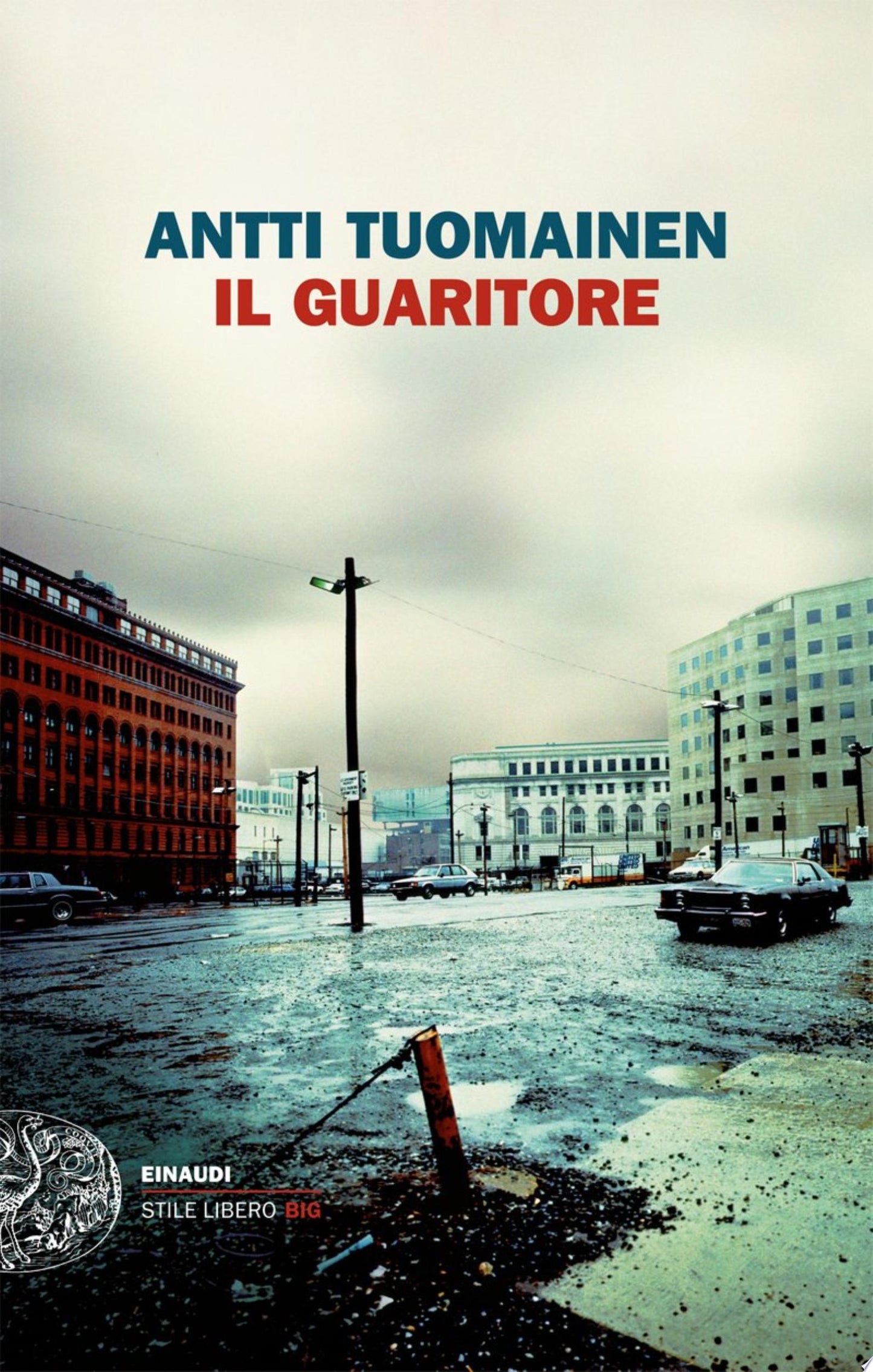 Il Guaritore - Antti Tuomainen