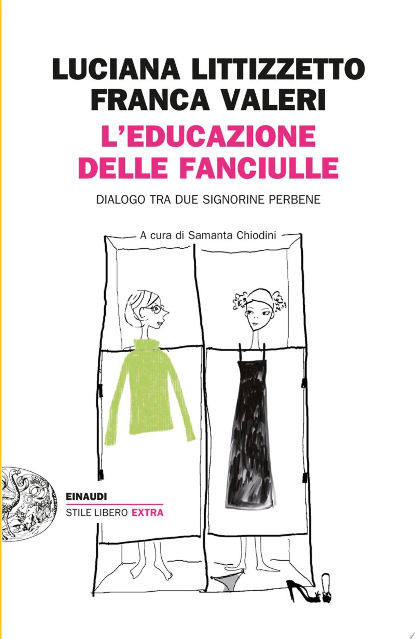 L'educazione Delle Fanciulle - Luciana Littizzetto, Franca Valeri