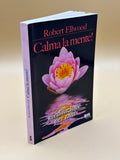 Calma La Mente - Robert Ellwood