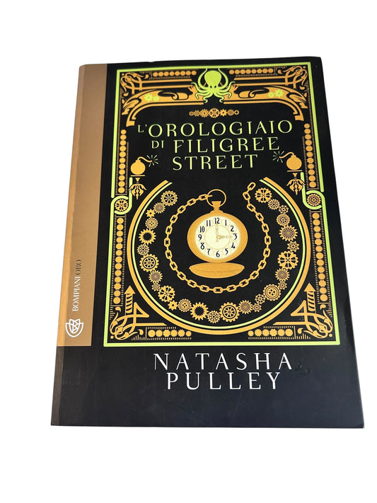 L'orologiaio Di Filigree Street - Natasha Pulley