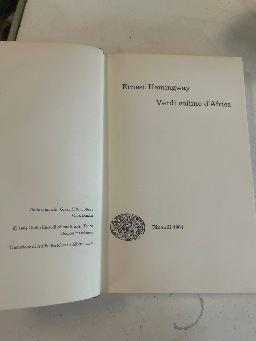 Ernest Hemingway. Verdi Colline D'africa
