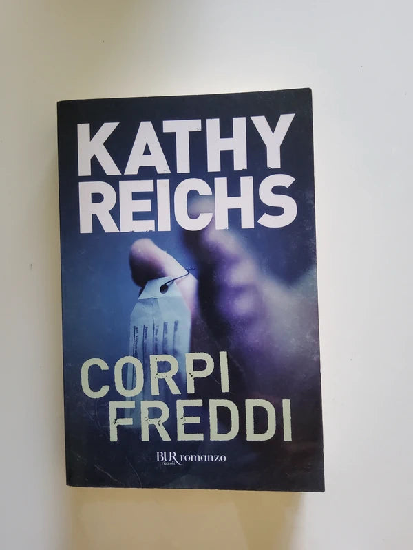 Corpi Freddi - Kathy Reichs