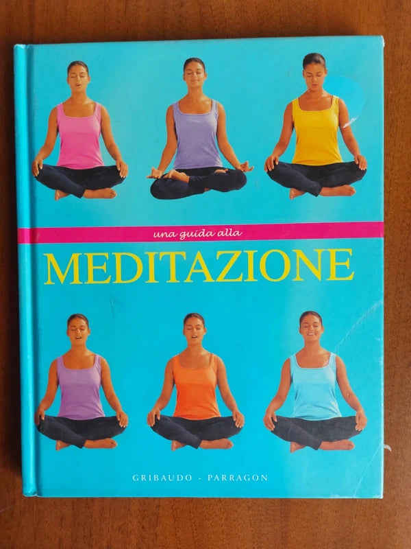 Una Guida Alla Meditazione - Lorraine Turner