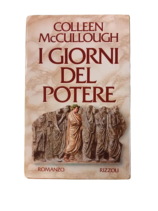I Giorni Del Potere - Colleen Mccullough