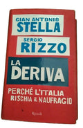 La Deriva - Gian Antonio Stella, Sergio Rizzo