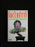 Il Pensiero Bonsai - Enzo Iacchetti