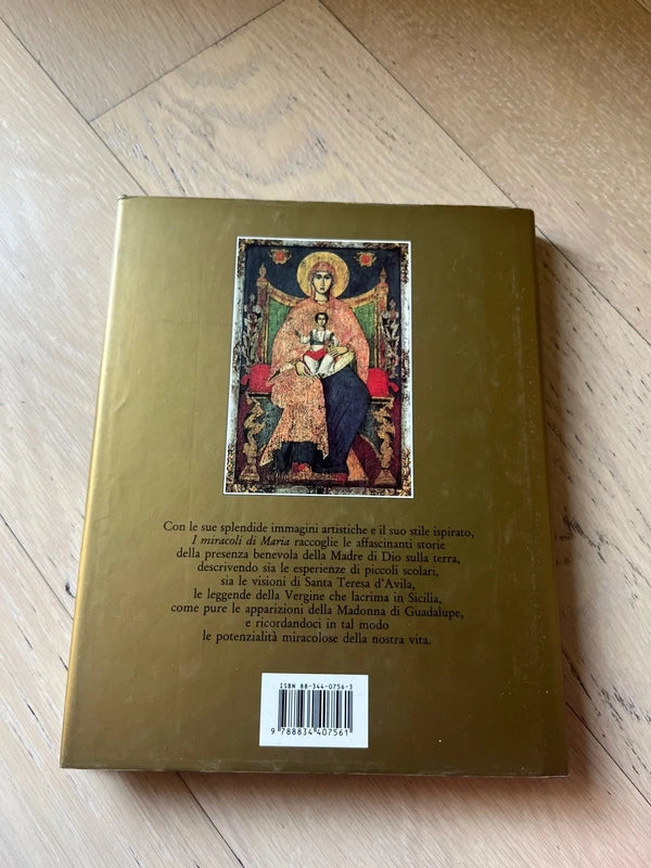 I Miracoli Di Maria. Apparizioni, Leggende E Opere Miracolose Della Beata Vergine Maria - S. Michael Durham
