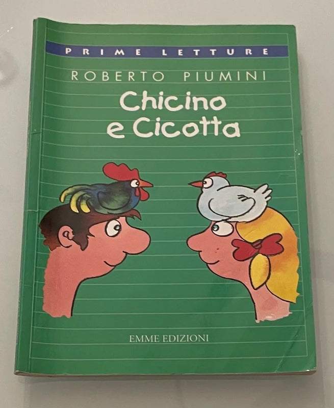 Chicino E Cicotta - Roberto Piumini