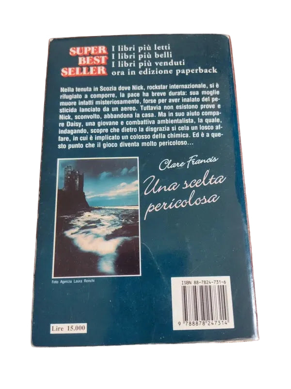 Una Scelta Pericolosa - Clare Francis