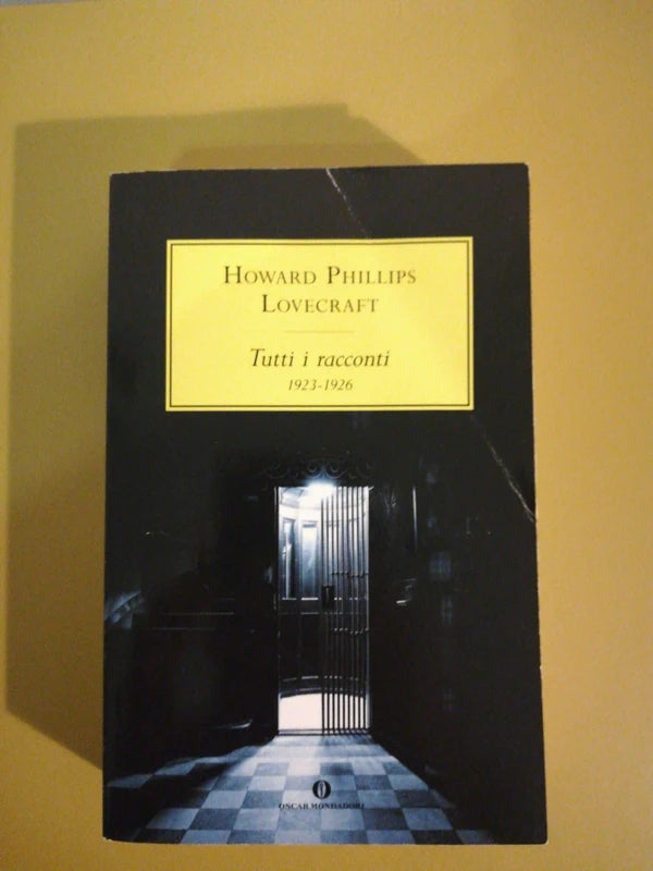 Tutti I Racconti (1923-1926) - Howard P. Lovecraft