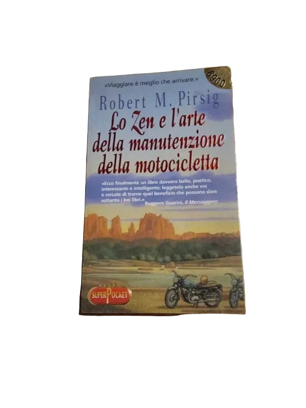 Lo Zen E L'arte Della Manutenzione Della Motocicletta - Robert M. Pirsig