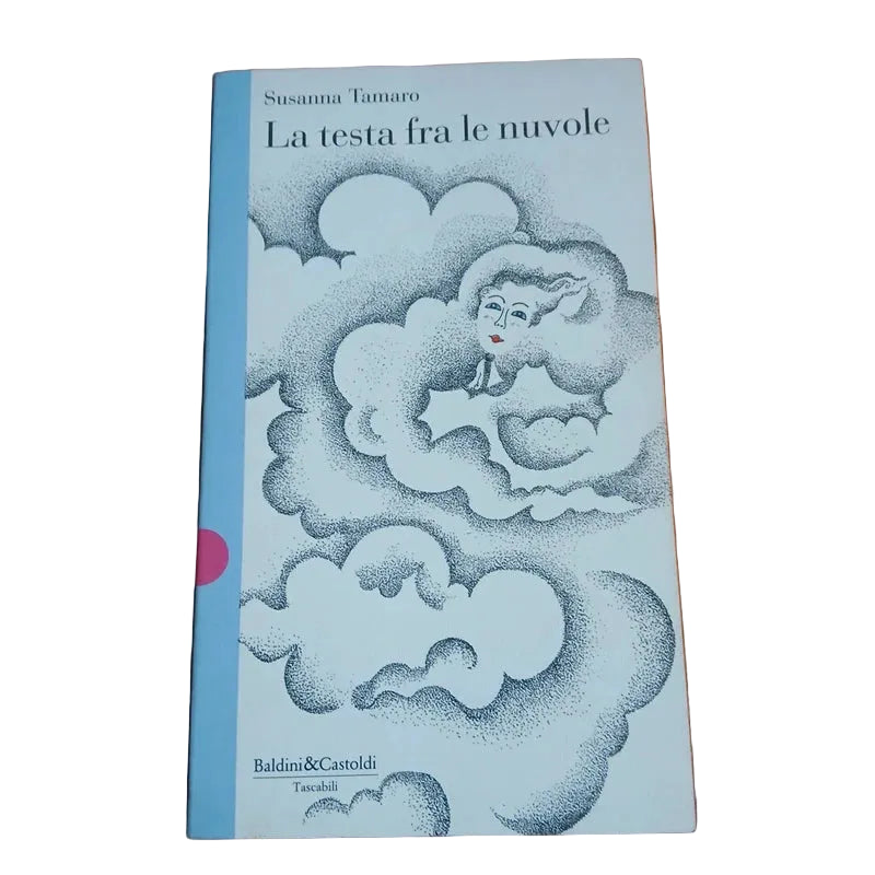 La Testa Fra Le Nuvole - Susanna Tamaro