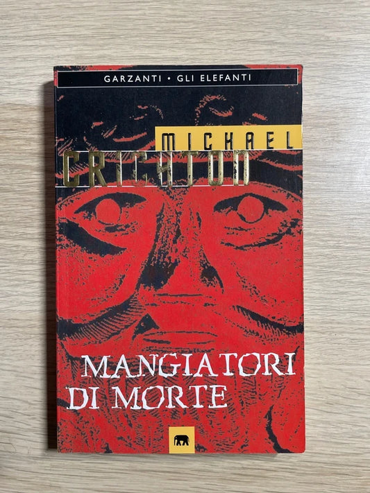 Mangiatori Di Morte - Michael Crichton