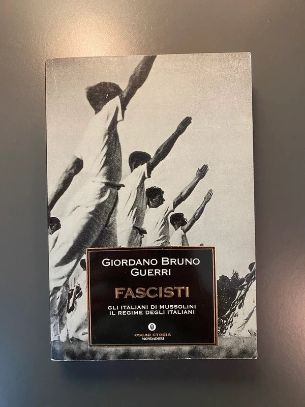 Fascisti - Giordano Bruno Guerri