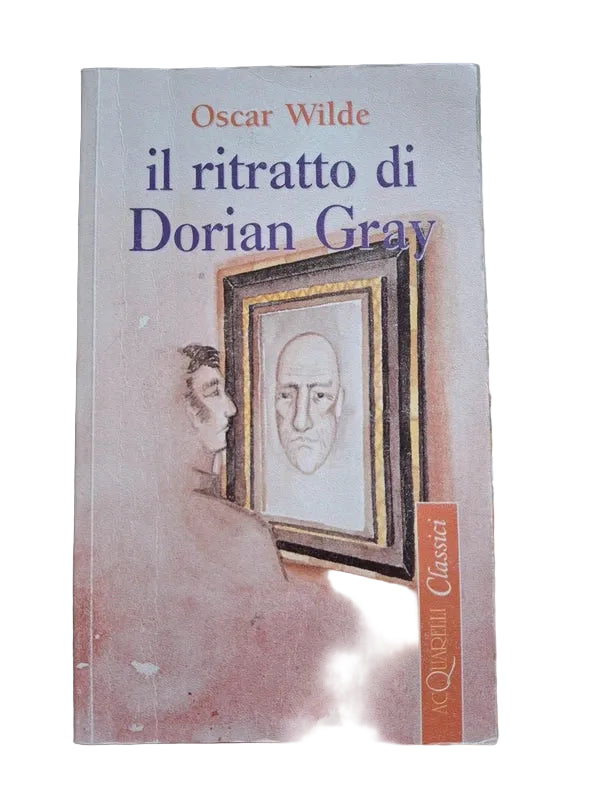 Il Ritratto Di Dorian Gray - Oscar Wilde