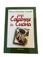 Una Calabrese In Cucina - Teresa Gravina Canadè