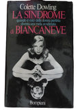 La Sindrome Di Biancaneve - Colette Dowling