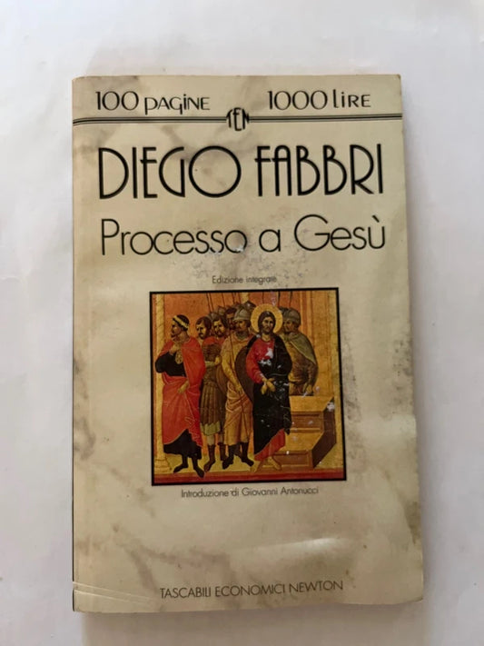 Processo A Gesù - Diego Fabbri