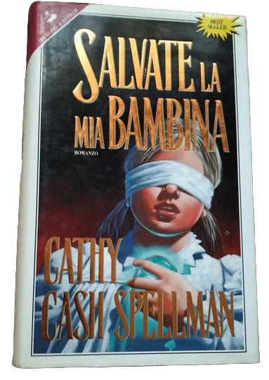 Salvate La Mia Bambina - Cathy Cash Spellman