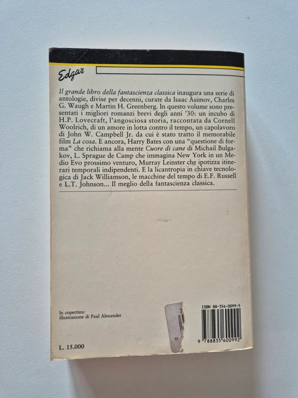 Il Grande Libro Della Fantascienza Classica - Isaac Asimov, Charles G. Waugh, Martin H. Greenberg