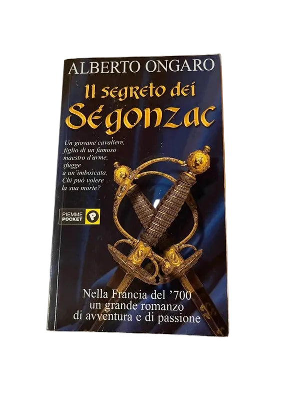 Il Segreto Dei Ségonzac - Alberto Ongaro