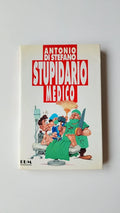 Stupidario Medico - Antonio Di Stefano