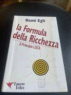 La Formula Della Ricchezza - René Egli