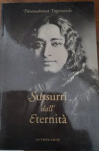 Sussurri Dall'eternità - Swami Paramhansa Yogananda