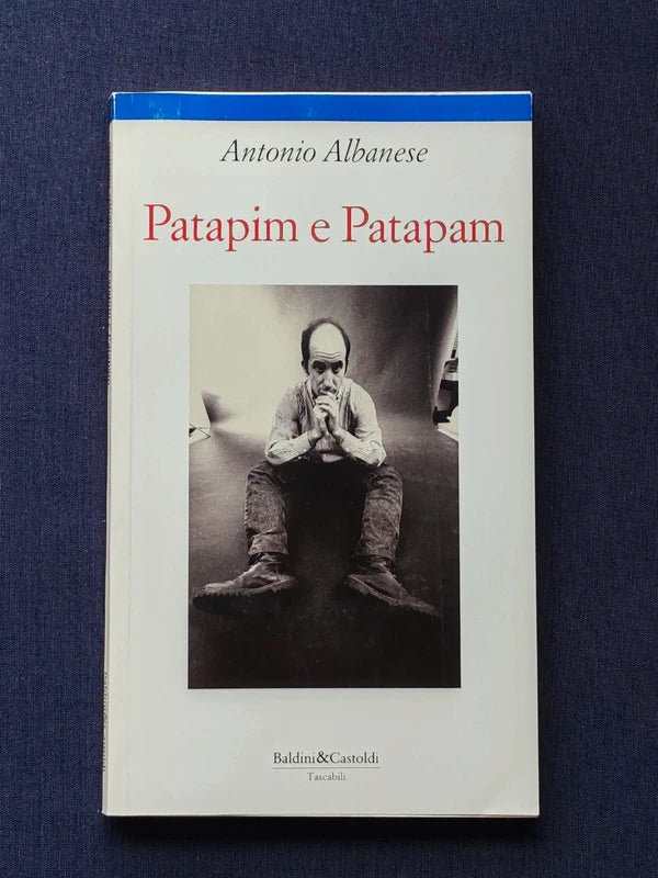 Patapim E Patapam - Antonio Albanese