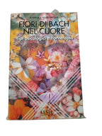 Fiori Di Bach Nel Cuore. Tipi Psicologici E Floriterapia - Barbara Mazzarella