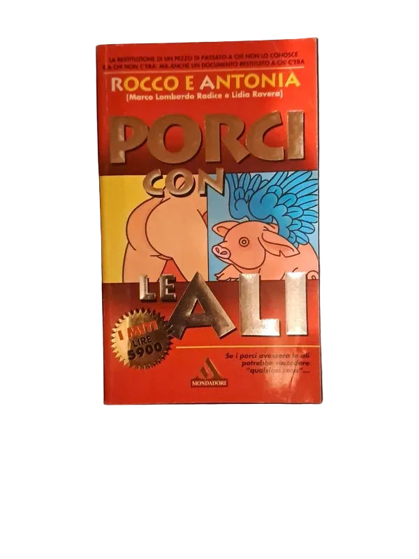 Porci Con Le Ali - Marco Lombardo-radice, Lidia Ravera