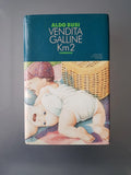 Vendita Galline Km 2 - Aldo Busi