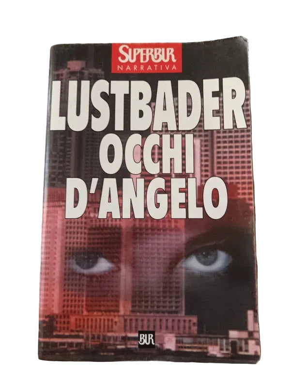 Occhi D'angelo - Eric Van Lustbader