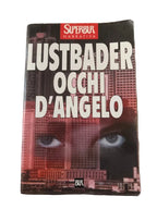 Occhi D'angelo - Eric Van Lustbader