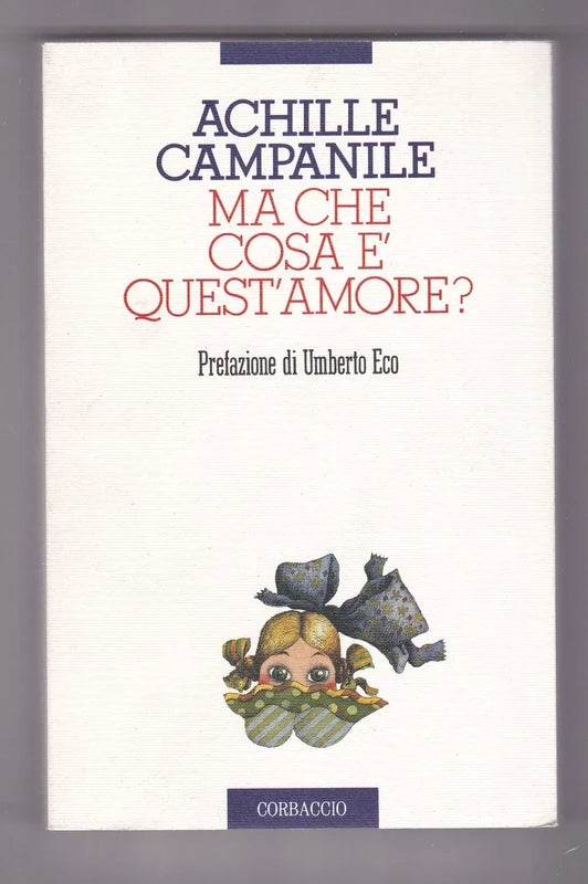 Ma Che Cosa è Quest'amore - Achille Campanile