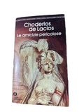 Amicizie Pericolose - Pierre Ambroise Francois Choderlos De Laclos
