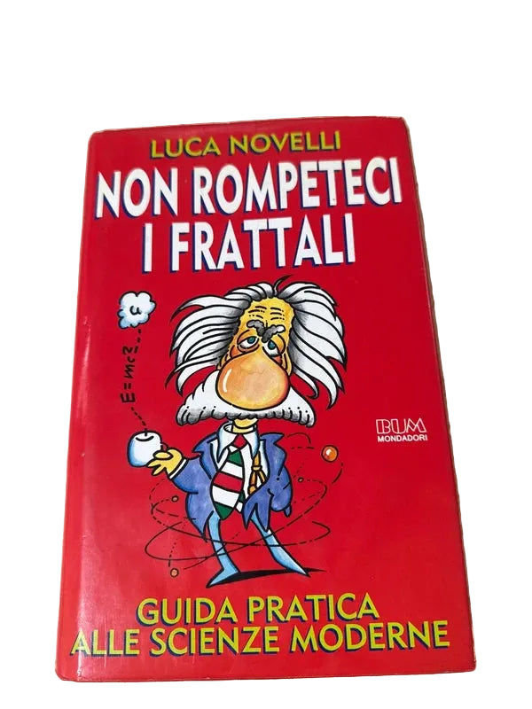 Non Rompeteci I Frattali - Luca Novelli