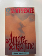 Amore Senza Fine - Scott Spencer