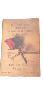 Un Lungo Fatale Inseguimento D'amore - Louisa May Alcott